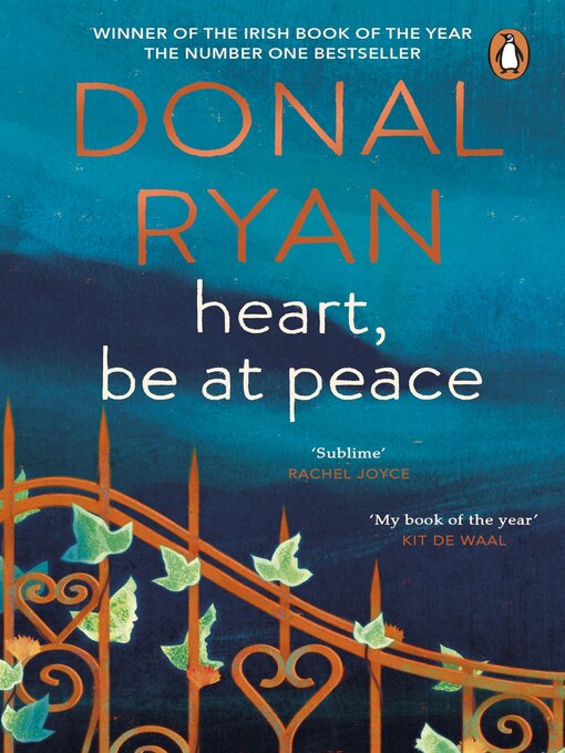 Title details for Heart, Be at Peace by Donal Ryan - Wait list